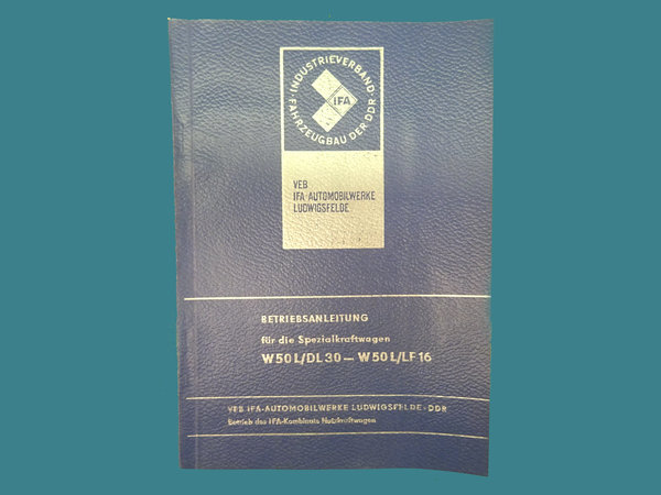 Betriebsanleitung Handbuch LKW IFA W50 L/DL30 - W50 L/LF16 1978 - 1210811118