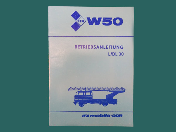 Betriebsanleitung Handbuch LKW IFA W50 L/DL 30 1987 - 1210811116