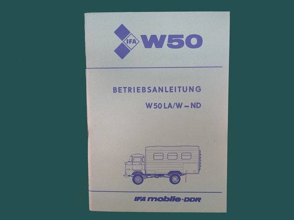 Betriebsanleitung Handbuch LKW IFA W50 LA/W-ND 1984 - 1210811121