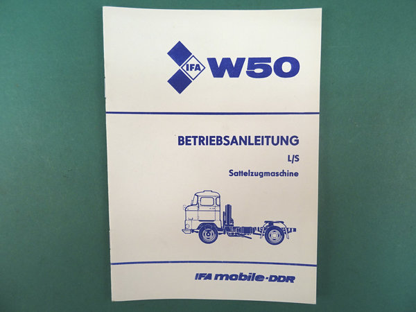 Betriebsanleitung Handbuch LKW IFA W50 L/S 1986 - 1210811126
